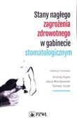 polish book : Stany nagł... - Andrzej Kopta, Jakub Mierzejewski, Tomasz Ilczak
