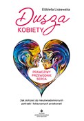 Polska książka : Dusza kobi... - Elżbieta Liszewska