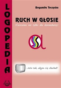 Obrazek Ruch w głosie. Ćwiczenia nie tylko dla...