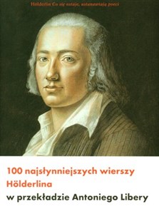 Obrazek Co się ostaje ustanawiają poeci 100 najsłynniejszych wierszy w przekładzie Antoniego Libery