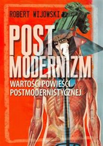 Obrazek Postmodernizm Wartości powieści postmodernistycznej