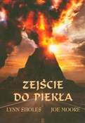 Zejście do... - Lynn Sholes, Joe Moore -  Książka z wysyłką do UK