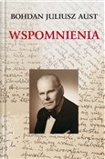 Polska książka : Wspomnieni... - Bohdan Juliusz Aust