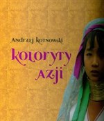 Koloryt Az... - Andrzej Kotnowski -  books in polish 