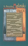 Nasze dziw... - Mieczysław Maliński -  Polish Bookstore 