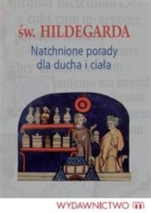 Picture of Natchnione porady dla ducha i ciała św. Hildegarda