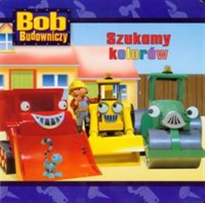 Obrazek Bob Budowniczy Szukamy kolorów