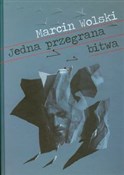 Jedna prze... - Marcin Wolski -  foreign books in polish 