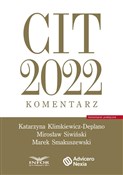 CIT 2022 k... - Katarzyna Klimkiewicz-Deplano, Mirosław Siwiński, Marek Smakuszewski - Ksiegarnia w UK