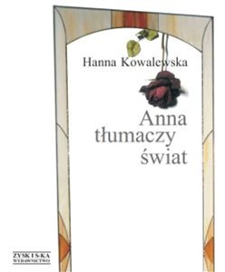 Obrazek Anna tłumaczy świat