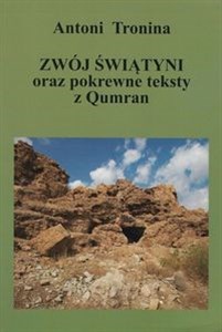 Picture of Zwój świątyni oraz pokrewne teksty z Qumran