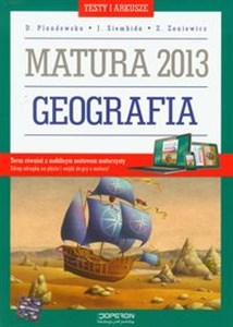 Picture of Geografia Testy i arkusze Matura 2013 Poziom podstawowy i rozszerzony