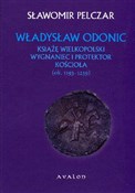 Książka : Władysław ... - Sławomir Pelczar