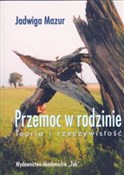 Polska książka : Przemoc w ... - Jadwiga Mazur