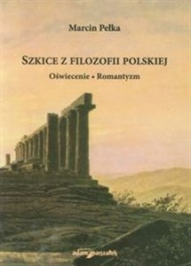 Picture of Szkice z filozofii polskiej Oświecenie Romantyzm