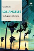Los Angele... - Rainer Strecker -  Książka z wysyłką do UK