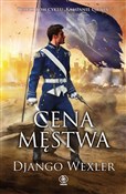 Cena męstw... - Django Wexler -  books from Poland
