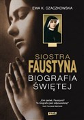 Siostra Fa... - Ewa K. Czaczkowska -  books in polish 