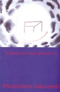 Picture of W psychiatrycznym gabinecie i...
