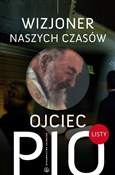 Polska książka : Ojciec Pio... - o. Pio