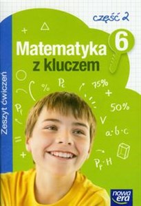 Picture of Matematyka z kluczem 6 Zeszyt ćwiczeń część 2 szkoła podstawowa