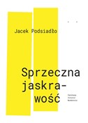 Sprzeczna ... - Jacek Podsiadło - Ksiegarnia w UK