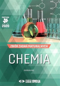 Obrazek Chemia Matura 2020 Zbiór zadań maturalnych
