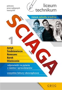 Picture of Ściąga liceum, technikum Część 1 Antyk, Średniowiecze, Renesans, Barok, Oświecenie