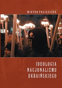 Picture of Ideologia nacjonalizmu ukraińskiego