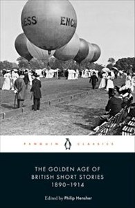 Obrazek The Golden Age of British Short Stories 1890-1914