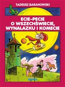 Polska książka : Ecie Pecie... - Tadeusz Baranowski
