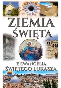 Picture of Ziemia Święta z Ewangelią Świętego Łukasza