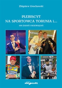 Obrazek Plebiscyt na sportowca Torunia i... 400 zadań i rozwiązań