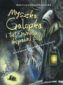 Picture of Myszka Galopka i tajemnica kopalni soli