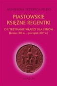 Piastowski... - Agnieszka Teterycz-Puzio -  foreign books in polish 