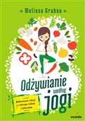 Zobacz : Odżywianie... - Melissa Grabau