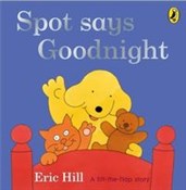 Książka : Spot Says ... - Eric Hill
