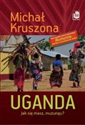 Książka : Uganda Jak... - Michał Kruszona