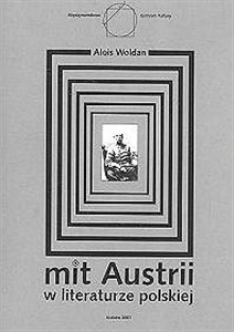 Obrazek Mit Austrii w literaturze polskiej