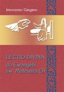 Obrazek Lectio Divina Do Ewangelii Św Mateusza 3
