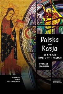 Obrazek Polska-Rosja w sferze kultury i religii