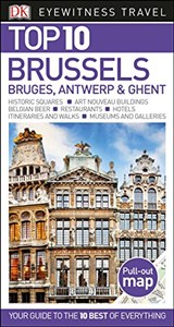 Obrazek Top 10 Brussels, Bruges, Antwerp & Ghent (Eyewitness Top 10 Travel Guide)