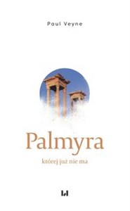 Obrazek Palmyra której już nie ma