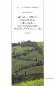 Picture of Włosko-polskie pogranicze literackie za panowania Stanisława Augusta