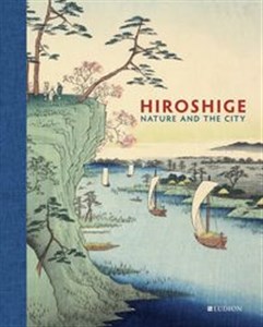 Obrazek Hiroshige: Nature and the City