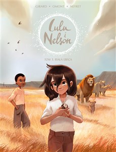 Obrazek Lulu i Nelson Biała lwica Tom 3