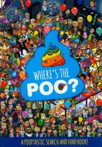 Picture of Where's the Poo? A Pooptastic Search and Find Book