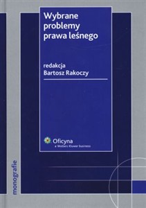 Picture of Wybrane problemy prawa leśnego