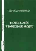 Łączenie b... - Aldona Piotrowska -  Polish Bookstore 