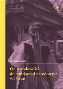 Picture of Od narodowości do mniejszości narodowych w Polsce